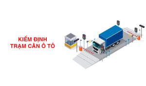 kiểm định trạm cân điện tử