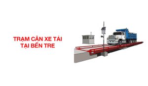 trạm cân ô tô tại Bến Tre