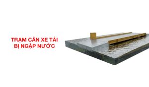 Trạm cân xe tải bị ngập nước
